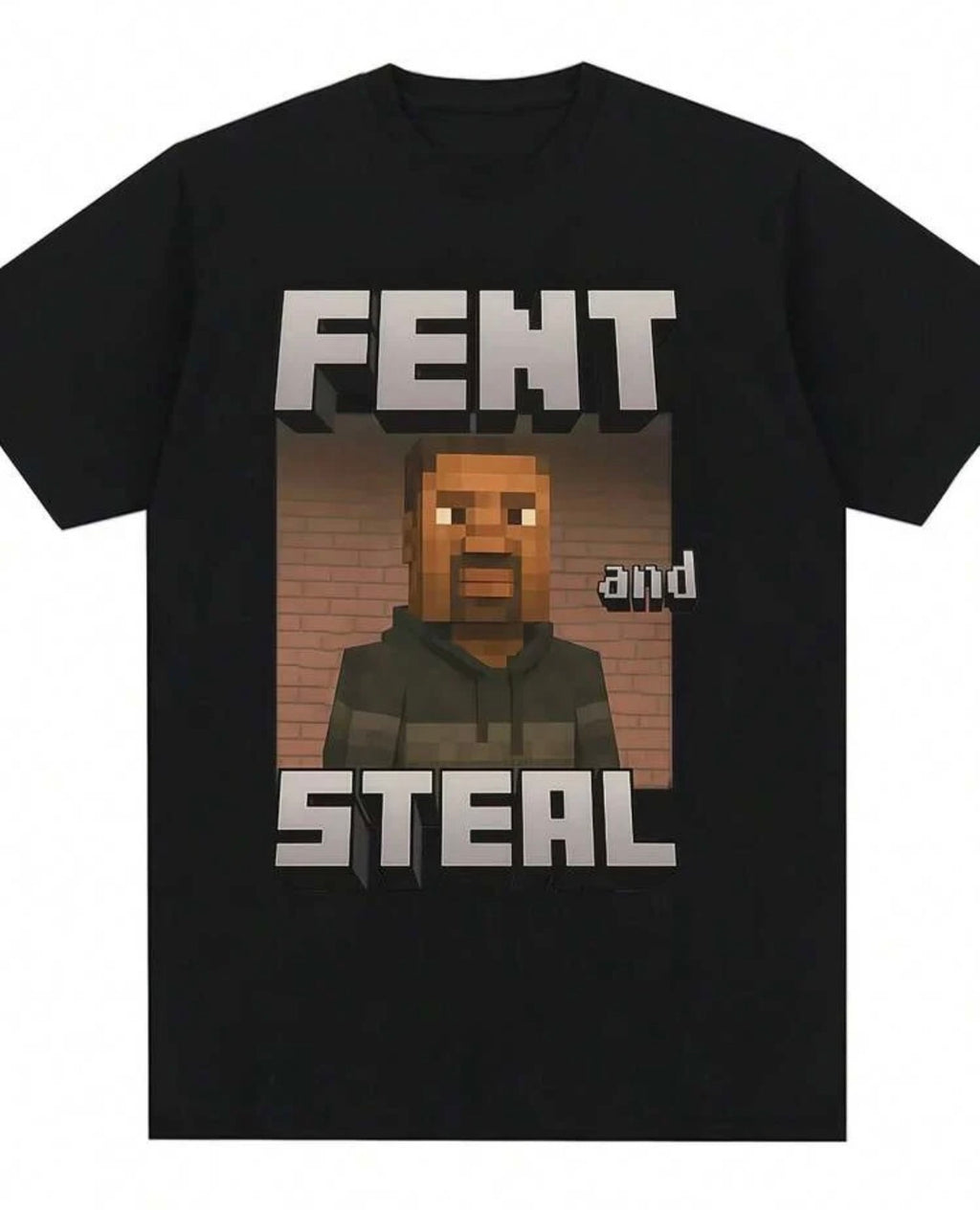 Fent and Steal Shirt