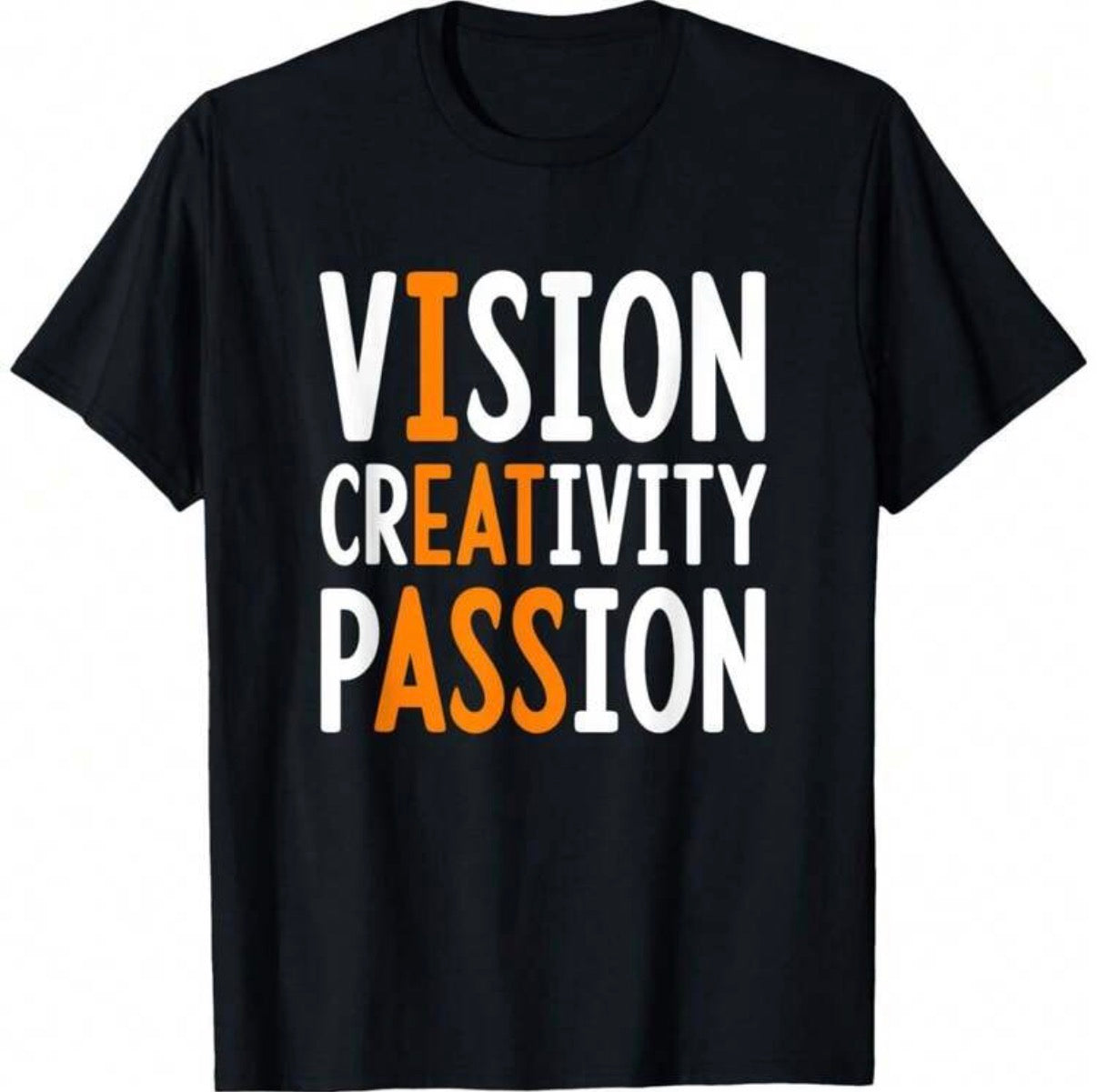 Vision Creativity Passion Shirt