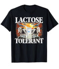 Lactose Tolerant Shirt