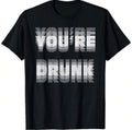 Your Drunk Shirt