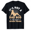 It’s Not a Dad Bod Shirt
